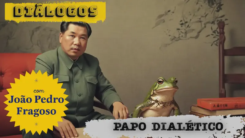 Featured image of post JOÃO PEDRO FRAGOSO - A dialética e a arte de espalhar o Mao(ismo)
