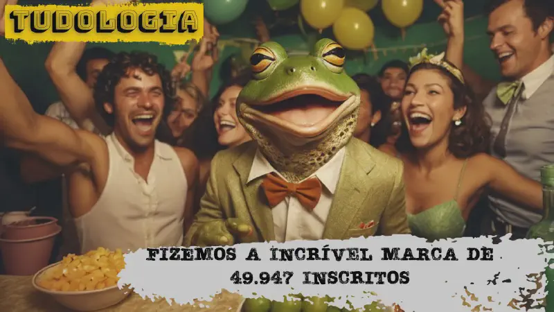 Featured image of post TUDOLOGIA COMEMORATIVO: 49.947 inscritos!
