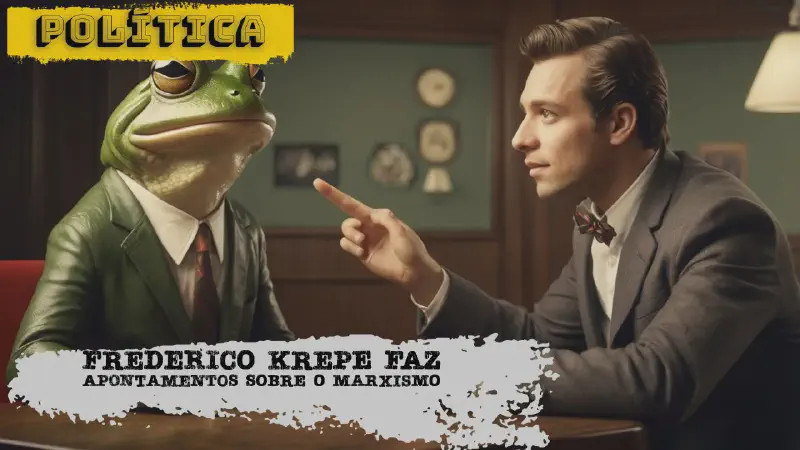 Featured image of post Frederico Krepe faz excelente vídeo explicando porque não é marxista: oportunidade aos webcomuna
